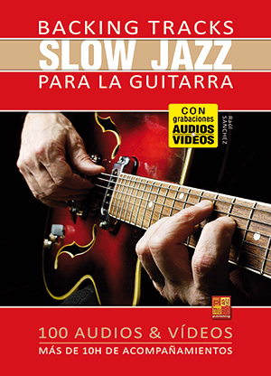 Backing tracks Slow Jazz para la guitarra Backing tracks Slow Jazz para la guitarra