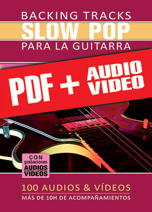 Backing tracks Slow Pop para la guitarra (pdf + mp3 + vídeos)