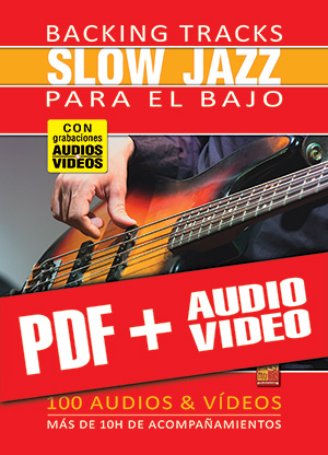 Backing tracks Slow Jazz para el bajo (pdf + mp3 + vídeos)