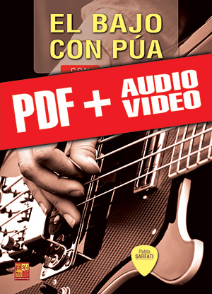 El bajo con púa (pdf + mp3 + vídeos)