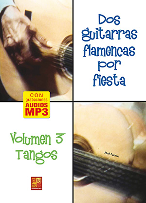 Dos guitarras flamencas por fiesta - Tangos (Volumen 3)