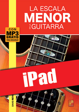 La escala menor en la guitarra (iPad)