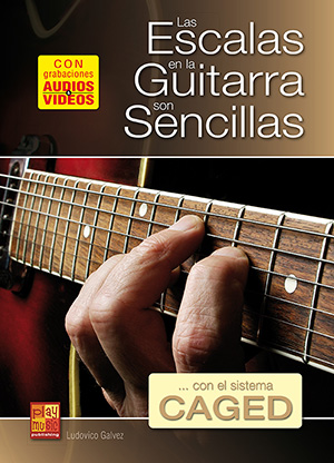 Las escalas en la guitarra son sencillas… con el sistema CAGED