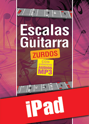 Las escalas de la guitarra para zurdos (iPad)