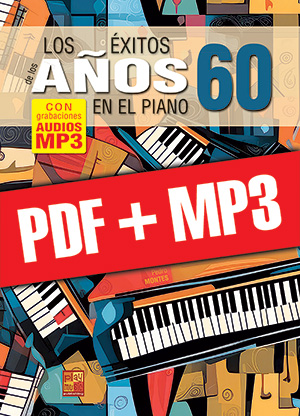 Los éxitos de los años 60 en el piano (pdf + mp3)