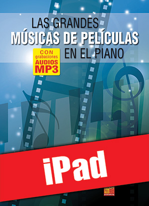 Las grandes músicas de películas en el piano (iPad) Las grandes músicas de películas en el piano (iPad)