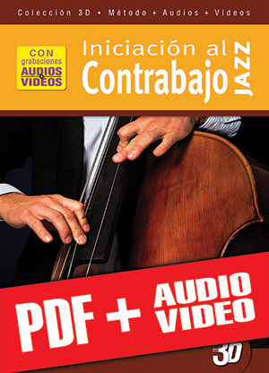 Iniciación al contrabajo jazz en 3D (pdf + mp3 + vídeos)