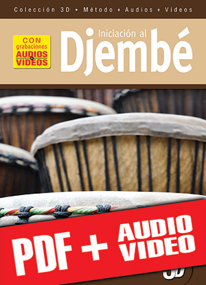Iniciación al djembé en 3D (pdf + mp3 + vídeos) Iniciación al djembé en 3D (pdf + mp3 + vídeos)