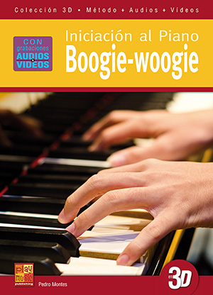 Iniciación al piano boogie-woogie en 3D Iniciación al piano boogie-woogie en 3D