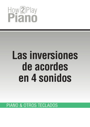 Las inversiones de acordes en 4 sonidos