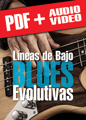 Líneas de bajo blues evolutivas (pdf + mp3 + vídeos)