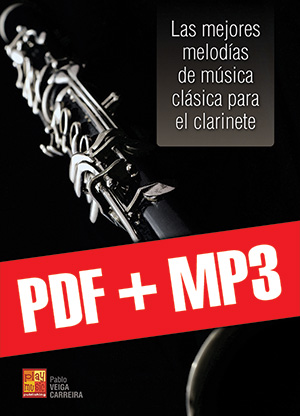 Las mejores melodías de música clásica para el clarinete (pdf + mp3) Las mejores melodías de música clásica para el clarinete (pdf + mp3)