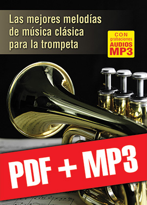 Las mejores melodías de música clásica para la trompeta (pdf + mp3) Las mejores melodías de música clásica para la trompeta (pdf + mp3)