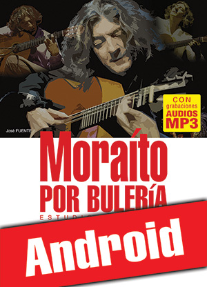 Moraíto por bulería - Estudio de estilo (Android)