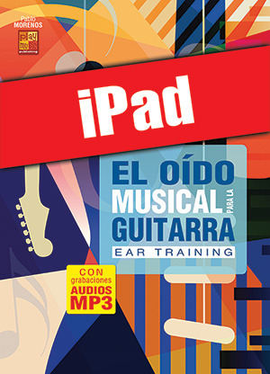 El oído musical para la guitarra (iPad)