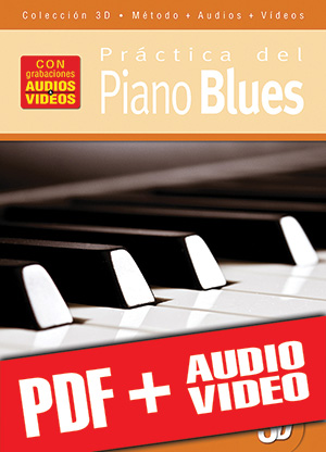 Práctica del piano blues en 3D (pdf + mp3 + vídeos)