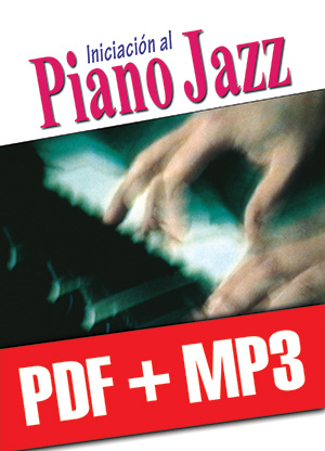 Iniciación al piano jazz (pdf + mp3) Iniciación al piano jazz (pdf + mp3)