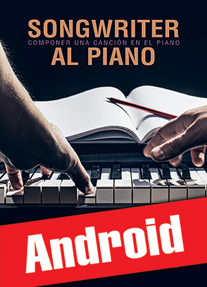 Songwriter al piano - Componer una canción en el piano (Android)