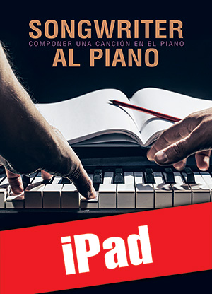 Songwriter al piano - Componer una canción en el piano (iPad)