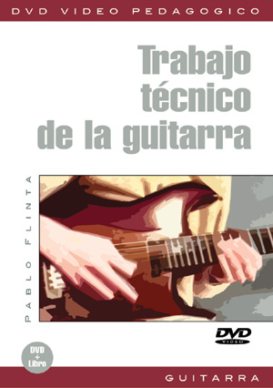 Trabajo técnico de la guitarra Trabajo técnico de la guitarra