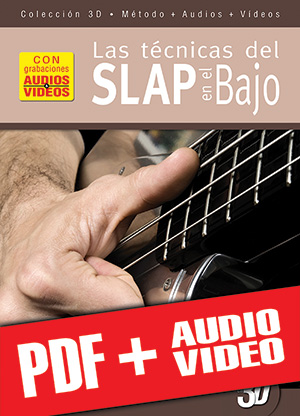 Las técnicas del slap en el bajo en 3D (pdf + mp3 + vídeos)