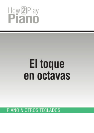 El toque en octavas El toque en octavas