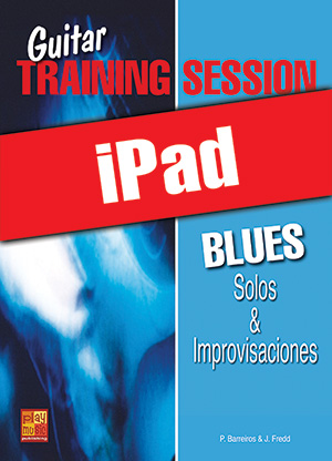 Guitar Training Session - Solos & improvisaciones blues (iPad)