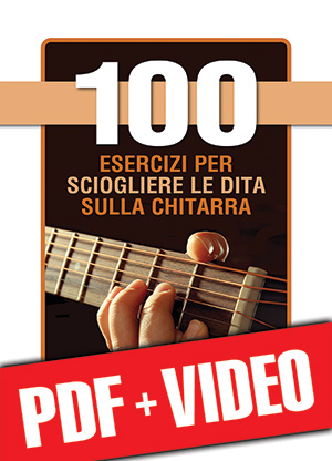 100 esercizi per sciogliere le dita sulla chitarra (pdf + video)