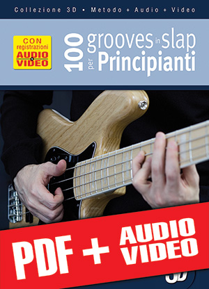 100 grooves in slap per principianti in 3D (pdf + mp3 + video)