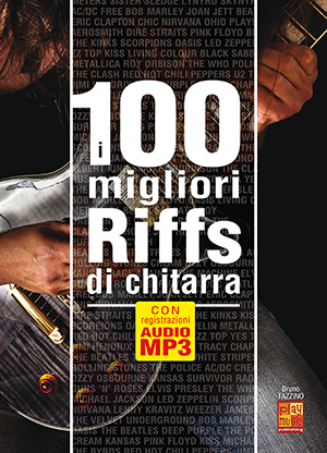 I 100 migliori riffs di chitarra I 100 migliori riffs di chitarra