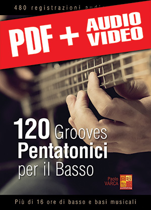 120 grooves pentatonici per il basso (pdf + mp3 + video)