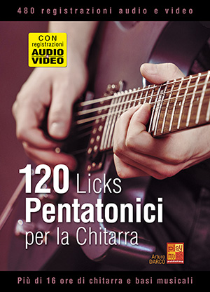 120 licks pentatonici per la chitarra 120 licks pentatonici per la chitarra