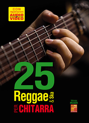 25 reggae & ska per chitarra