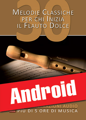 30 melodie classiche per chi inizia il flauto dolce (Android)