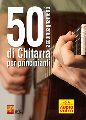50 accompagnamenti di chitarra per principianti