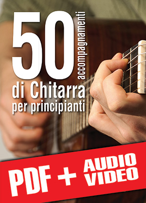 50 accompagnamenti di chitarra per principianti (pdf + mp3 + video)