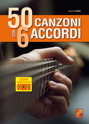 50 canzoni con 6 accordi sulla chitarra