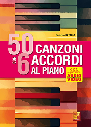 50 canzoni con 6 accordi al pianoforte 50 canzoni con 6 accordi al pianoforte
