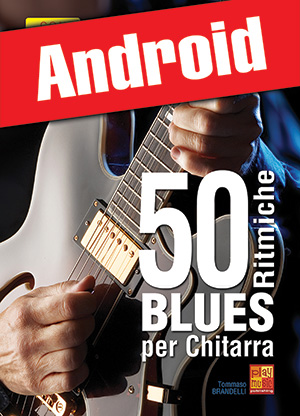 50 ritmiche blues per chitarra (Android) 50 ritmiche blues per chitarra (Android)