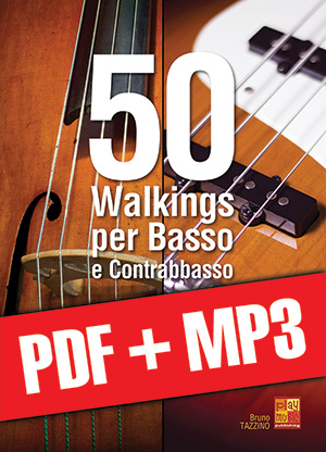 50 walkings per basso e contrabbasso (pdf + mp3) 50 walkings per basso e contrabbasso (pdf + mp3)