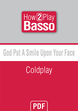 God Put A Smile Upon Your Face - Coldplay