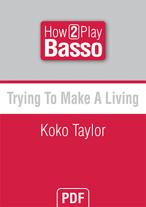 Trying To Make A Living - Koko Taylor