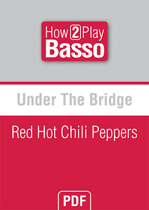 Under The Bridge - Red Hot Chili Peppers