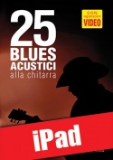25 blues acustici alla chitarra (iPad)