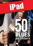 50 ritmiche blues per chitarra (iPad)