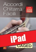 Gli accordi alla chitarra sono facili... con il sistema CAGED (iPad)