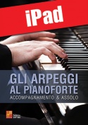 Gli arpeggi al pianoforte (iPad)