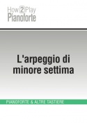 L'arpeggio di minore settima