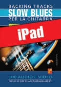 Backing tracks Slow Blues per la chitarra (iPad)