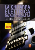 La chitarra elettrica da autodidatta - Principiante